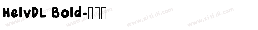 HelvDL Bold字体转换